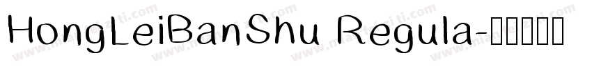 HongLeiBanShu Regula字体转换